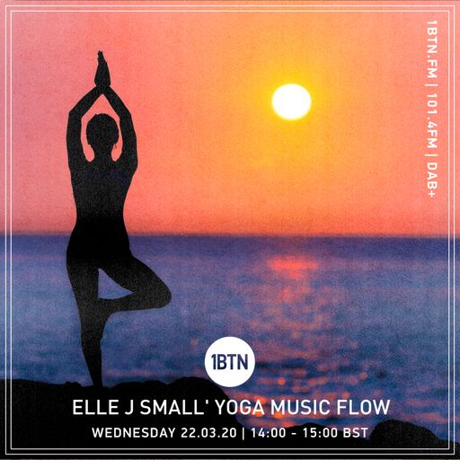 Elle J Small's Yoga Music Flow Special - 23.04.2020