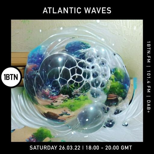 Atlantic Waves - 26.03.2022
