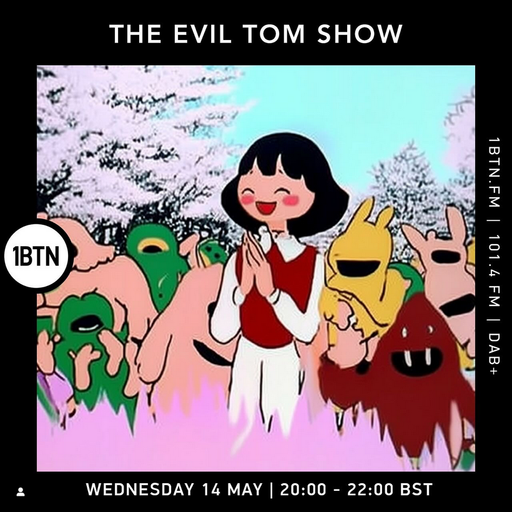 The Evil Tom Show - 14.05.25