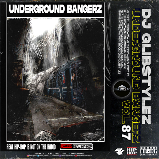 DJ GlibStylez - The Underground Bangerz Mixshow Vol.87