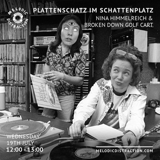 Plattenschatz im Schattenplatz with Nina Himmelreich & Broken Down Golf Cart (July '23)