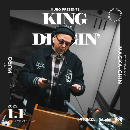 DJ Muro - King Of Diggin' 『DIGGIN' Snakeman Show』 (TokyoFM) - 2025.01.01