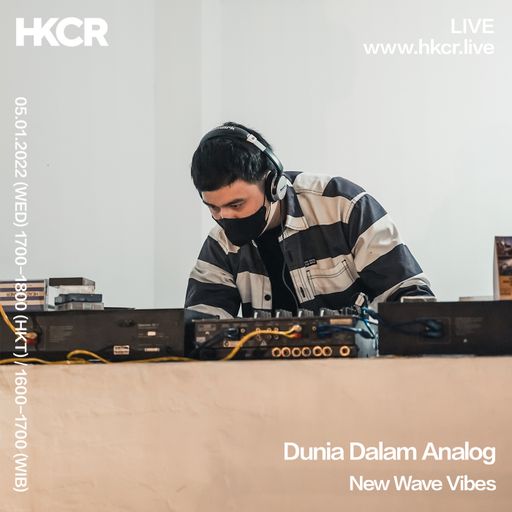 Dunia Dalam Analog | New Wave Vibes - 05/01/2022