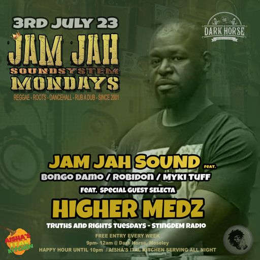 Jam Jah Mondays Live from the Dark Horse, Moseley - 3rd July 23 ft. Higher Medz