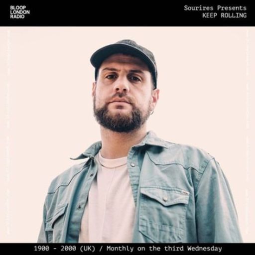 Sourires Presents KEEP ROLLING - 19.02.25