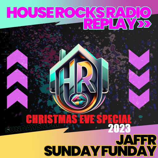 JAFFR's Christmas Eve Special LIVE set....REPLAY
