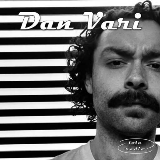 Lola Radio | Dan Vari 001 | 22.06.23