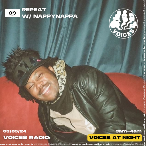REPEAT W/ NAPPY NAPPA - 03/05/2024 - [Voices Radio]