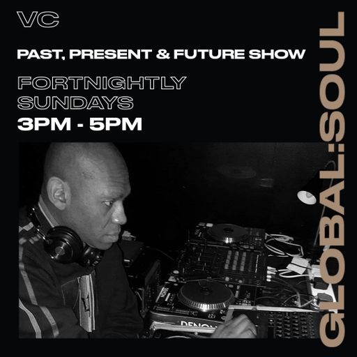 Past Present Future with VC    7th November 2021