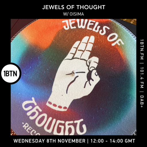 Jewels Of Thought Radio w Oisima - 08.11.2023