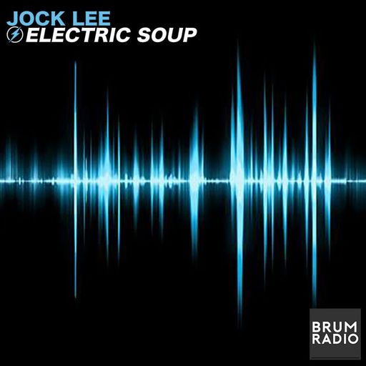 Jock Lee's Electric Soup with Special Guest Sam Redmore (20/02/2025)