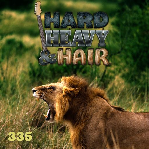 335 - Primal Roar - The Hard, Heavy & Hair Show with Pariah Burke