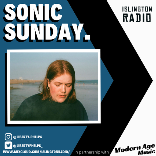 Sonic Sunday with Liberty Phelps (28/11/2021)
