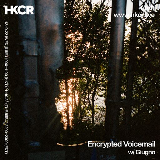 Encrypted Voicemail w/ Giugno - 12/10/2022