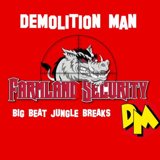 DM presents "FARMLAND SECURITY"