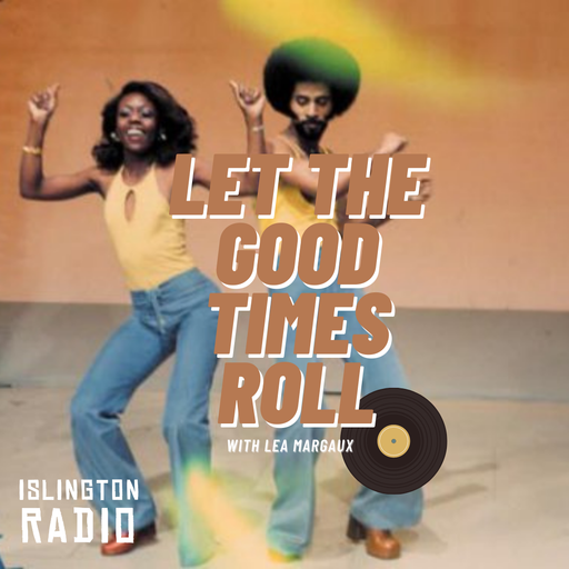 Let The Good Times Roll with Léa Margaux (14/08/2021)