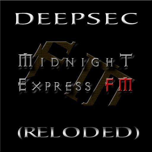 Deepsec - Midnight Express fm (Reloded)
