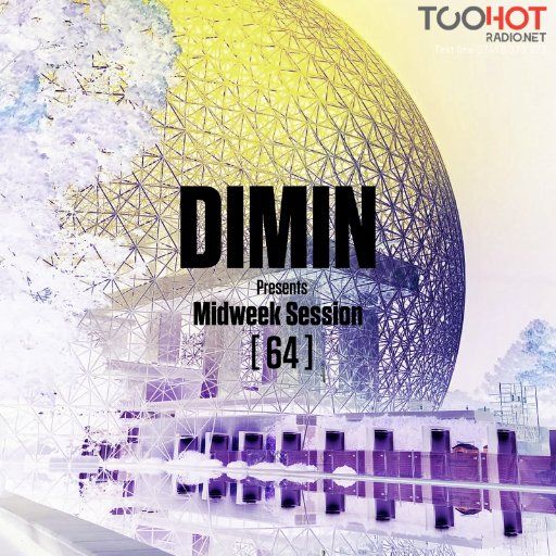 DIMIN Presents Midweek Session [64]