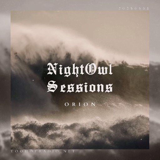 Night Owl Sessions 20250531