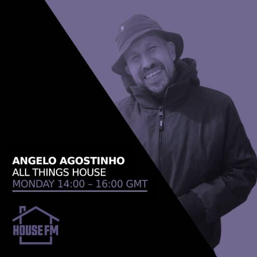 Angelo Agostinho - All Things House 20 APR 2026