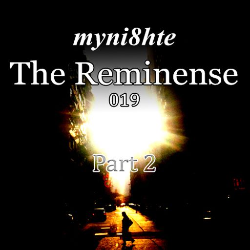 The Reminense 019 - Part 2