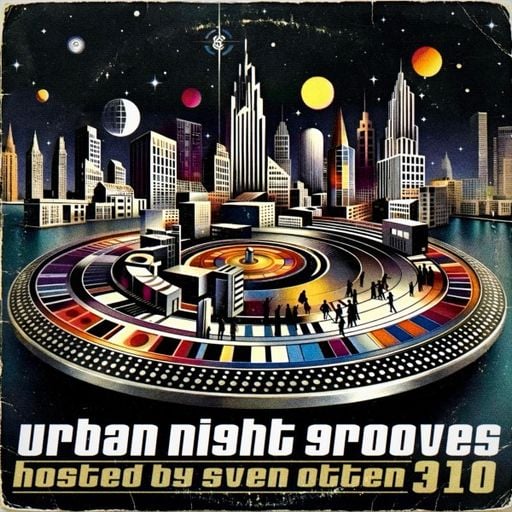 Sven Otten - Urban Night Grooves (17/01/26)