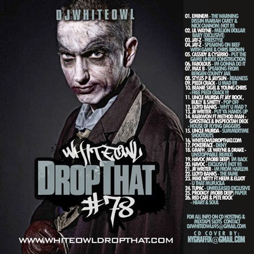 DJ White Owl - White Owl Drop That #78 (2009)