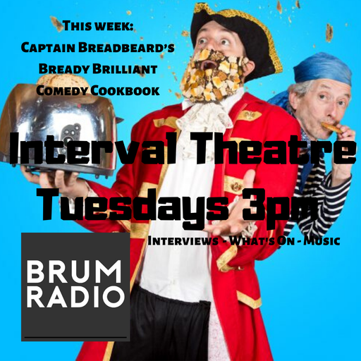 Interval Theatre with Captain Breadbeard’s Bready Brilliant Comedy Cookbook (21/01/2020)