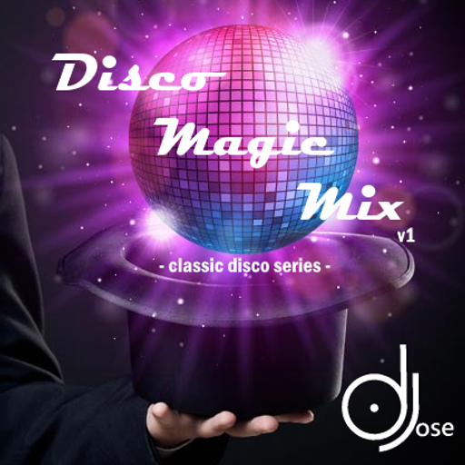 Disco Magic Mix v1 by DJose