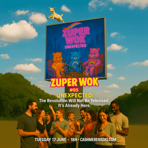 Zuper Wok #05 // CHAPTER 07: THE REVOLUTION WILL NOT BE TELEVISED IT’S ALREADY HERE