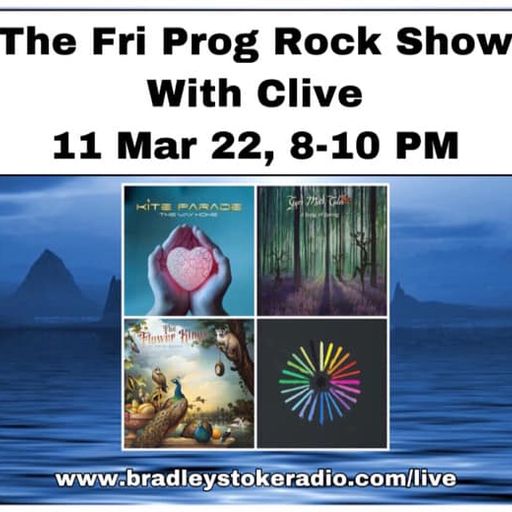 The Fri Prog Rock Show With Clive - 11th March 2022