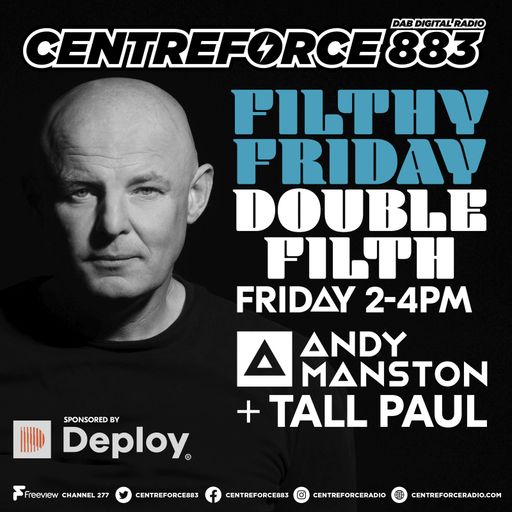 Andy Manston Tall Paul Filthy Friday - 883 Centreforce DAB+ Radio - 20 - 12 - 2024 .mp3