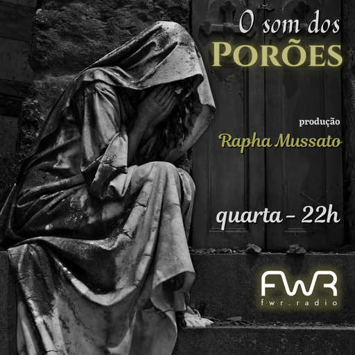 O Som dos Porões 044 - 8.2.2023