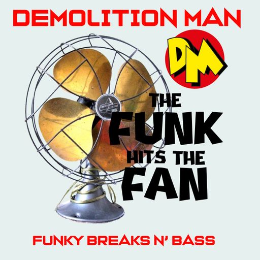 THE FUNK HITS THE FAN