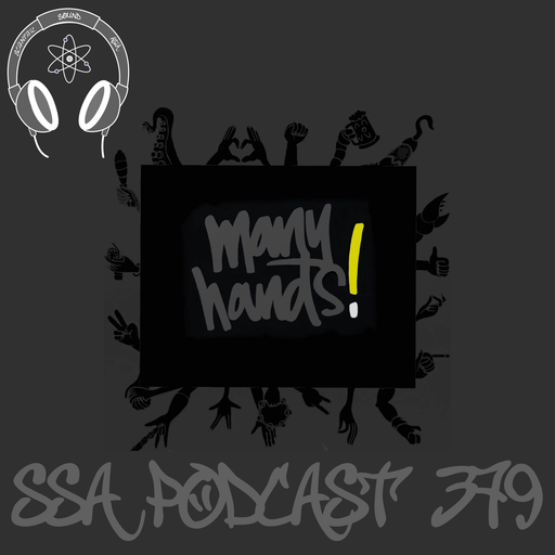 Scientific Sound Radio Podcast 379 Many Hands' 20th show.