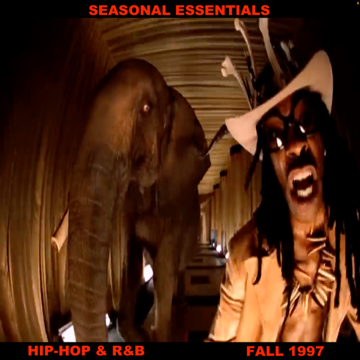 Seasonal Essentials: Hip Hop & R&B - 1997 Pt 4: Fall
