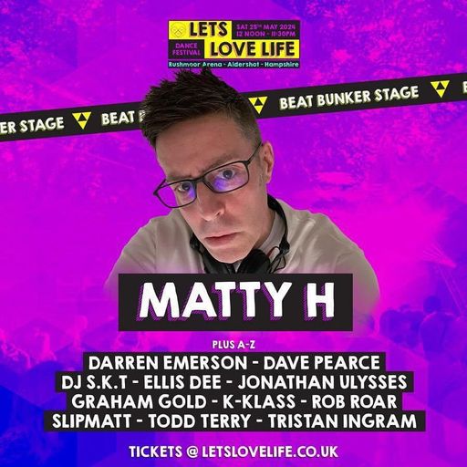 Matty H > Beat Bunker Stage > Let's Love Life Festival 2024