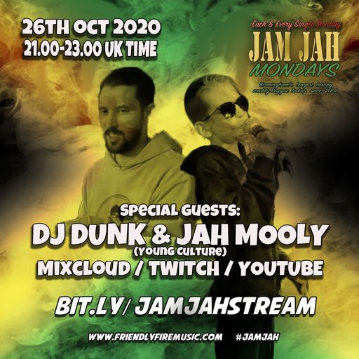 Jam Jah Mondays stream ft DJ Dunk and Jah Mooly (26 oCt 2020)