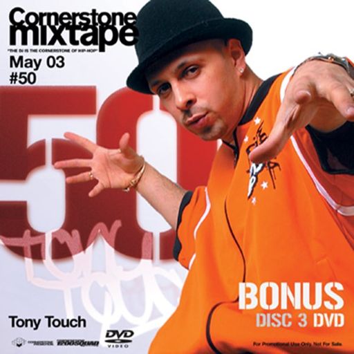 Tony Touch - Cornerstone Mixtape Vol. 50 (2003)