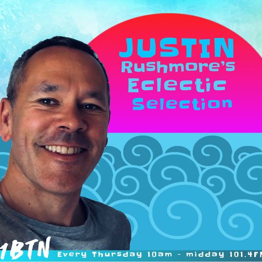 Justin Rushmore's Eclectic Selection (112) - “Hiphop treats n chilled out treats” - 18.05.2019