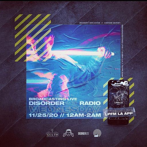 DISORDER213 RADIO 11/25/20