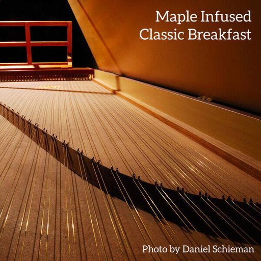 Tammy-Jo Mortensen - Maple Infused Classic Breakfast #1