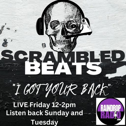 Scrambled Beats - 2024.01.26 - I got your Back