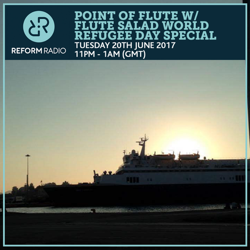 Point of Flute w/ Flute Salad World Refugee Day Special 20th June 2017