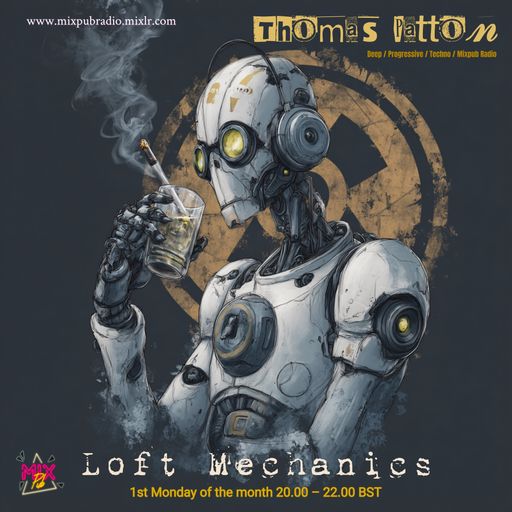 Loft Mechanics 8 - May -  Mix Pub