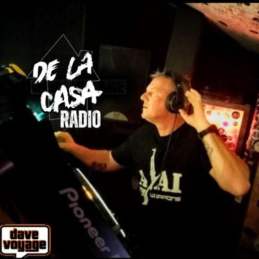 Dave Voyage - De La Casa Radio 20.03.26