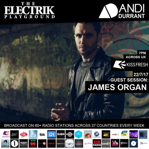 Electrik Playground 22/7/17 inc James Organ Guest Session
