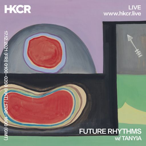 FUTURE RHYTHMS w/ TANYIA - 17/12/2021