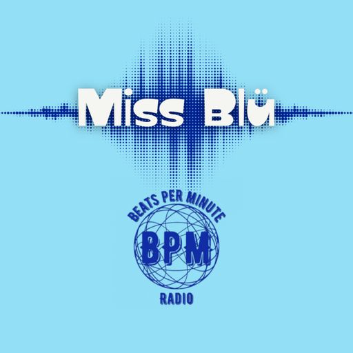 Miss Blü LIVE ON BMP RADIO