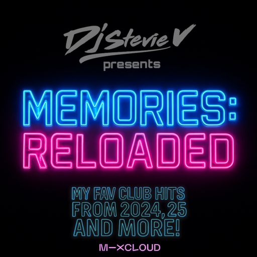 Dj Stevie V's MEMORIES:RELOADED (@djstevievmtl)